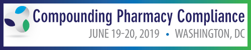 Compounding Pharmacy Compliance - Jun 19-20, Washington DC
