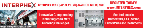 Register today for INTERPHEX 2015 - Innovative compounding technologies to meet growing challenges - www.interphex.com