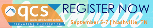 Register Today for the 2019 Quality Compounding Summit - Sept. 5-7, Nashville, TN