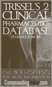 Trissel's 2 Clinical Pharmaceutics Database from Compounding Today