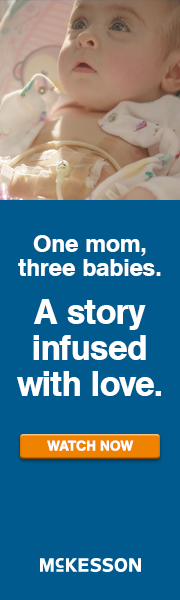 One mom, three babies.  A story infused with love from McKesson